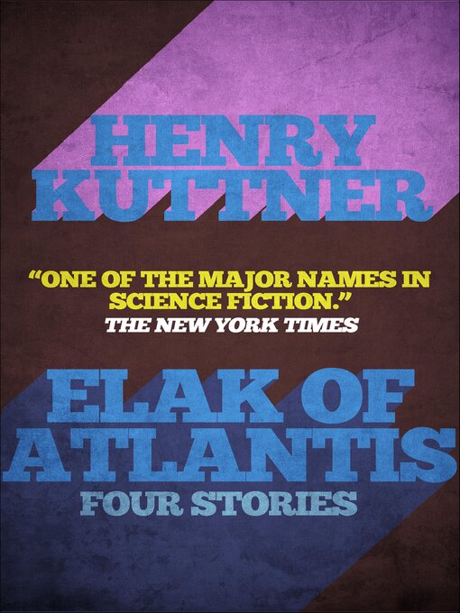 Title details for Elak of Atlantis by Henry Kuttner - Wait list